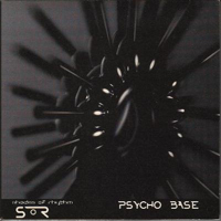 Shades Of Rhythm - Psycho Base (Single)