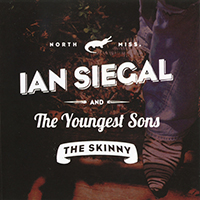 Ian Siegal - The Skinny