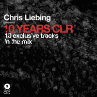 Liebing, Chris - Chris Liebing Presents 10 Years CLR