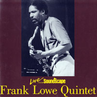Lowe, Frank - Live from Soundscape