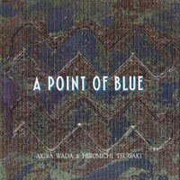 Akira Wada - A Point Of Blue