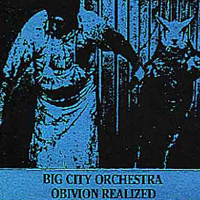 Big City Orchestra - Obivion Realized