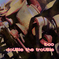 Big City Orchestra - DoUBle The TroUBle