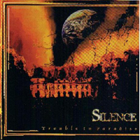 Silence (FRA) - Trouible In Paradise