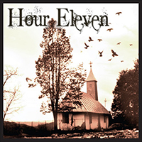Hour Eleven - Hour Eleven