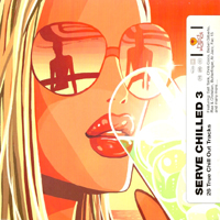 Hed Kandi (CD Series) - Hed Kandi: Serve Chilled 3 (CD 2)