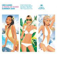 Hed Kandi (CD Series) - Hed Kandi: A Taste Of Kandi, Summer 2006