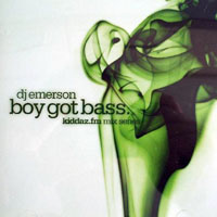 DJ Emerson - Kiddaz (Fm Mix Series) 002 - Boy Got Bass (CD 2)