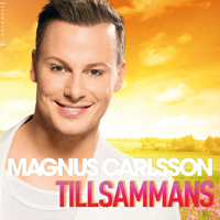 Magnus Carlsson - Tillsammans (Single)