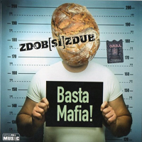 Zdob Si Zdub - Basta Mafia! ( )