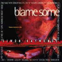 Snowbird - Blame Someone Else
