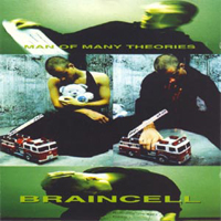 Braincell (SWE) - Man Of Many Theories