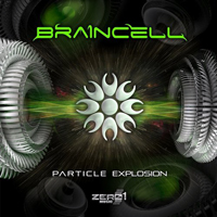 Braincell (CHE) - Particle Explosion (EP)