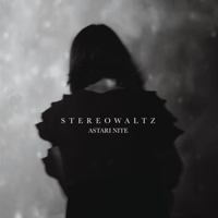 Astari Nite - Stereo Waltz