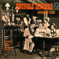Swingle Singers - American Look