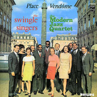 Swingle Singers - The Swingle Singers & The Modern Jazz Quartet - Place Vendome