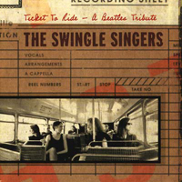 Swingle Singers - Ticket To Ride: A Beatles Tribute