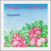 Karunesh - Sounds Of The Heart