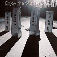 Failure (USA) - Enjoy the Silence 2020