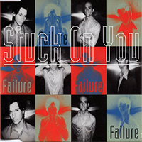 Failure (USA) - Stuck On You (promo Single)