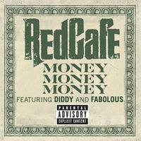 Red Cafe - Money Money Money (feat. Diddy & Fabolous) (Promo Single)