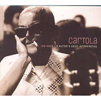 Cartola - Cartola: 100 Anos - O Autor E Seus Interpretes (CD 2)