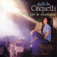 Cinquetti, Gigliola - Su E Giu Per Le Montagne