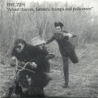 Zen Circus - About Thieves, Farmers, Tramps And Policemen