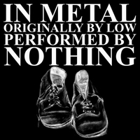 Nothing (USA) - In Metal (Single)