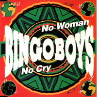 Bingoboys - No Woman No Cry (Ep)