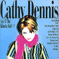 Cathy Dennis - Am I The Kinda Girl?