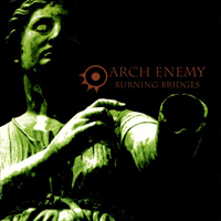 Arch Enemy - Burning Bridges (Vinyl LP)