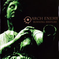 Arch Enemy - Burning Bridges (Remastered 2011)