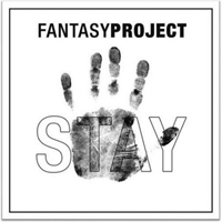 Fantasy Project - Stay (Maxi-Single)