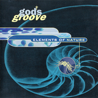 God's Groove - Elements Of Nature
