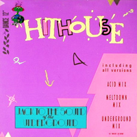Hithouse - Jack To The Sound Of Underground