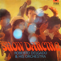 Roberto Delgado - Show Dancing