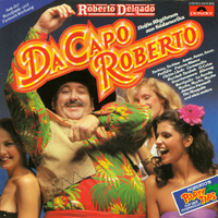 Roberto Delgado - Da Capo Roberto