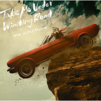 Man With A Mission - Take Me Under / Winding Road (EP)