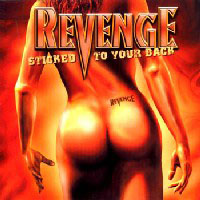 Revenge (FRA) - Sticked To Your Back