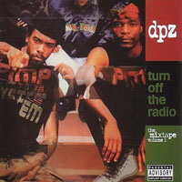 Dead Prez - Turn Off The Radio - The Mixtape, Vol. 1