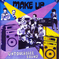 The Make-Up - Untouchable sound