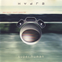 Hydra (DEU, Stuttgart) - Super Human
