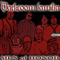 Darkroom Familia - Men Of Honor