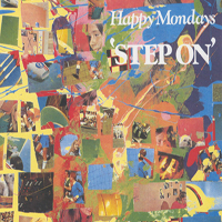 Happy Mondays - Step On (Single)