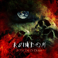 Ruindom - In The Eyes Of Death