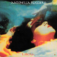 Ruggiero, Antonella - Libera (Remastered 2007)