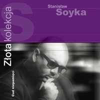 Soyka, Stanislaw - Zlota Kolekcja Vol. 1