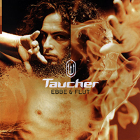 Taucher - Ebbe & Flut (CD 1)