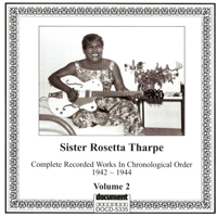 Sister Rosetta Tharpe - Complete Recorded Works, Vol. 2 (1942-1944)